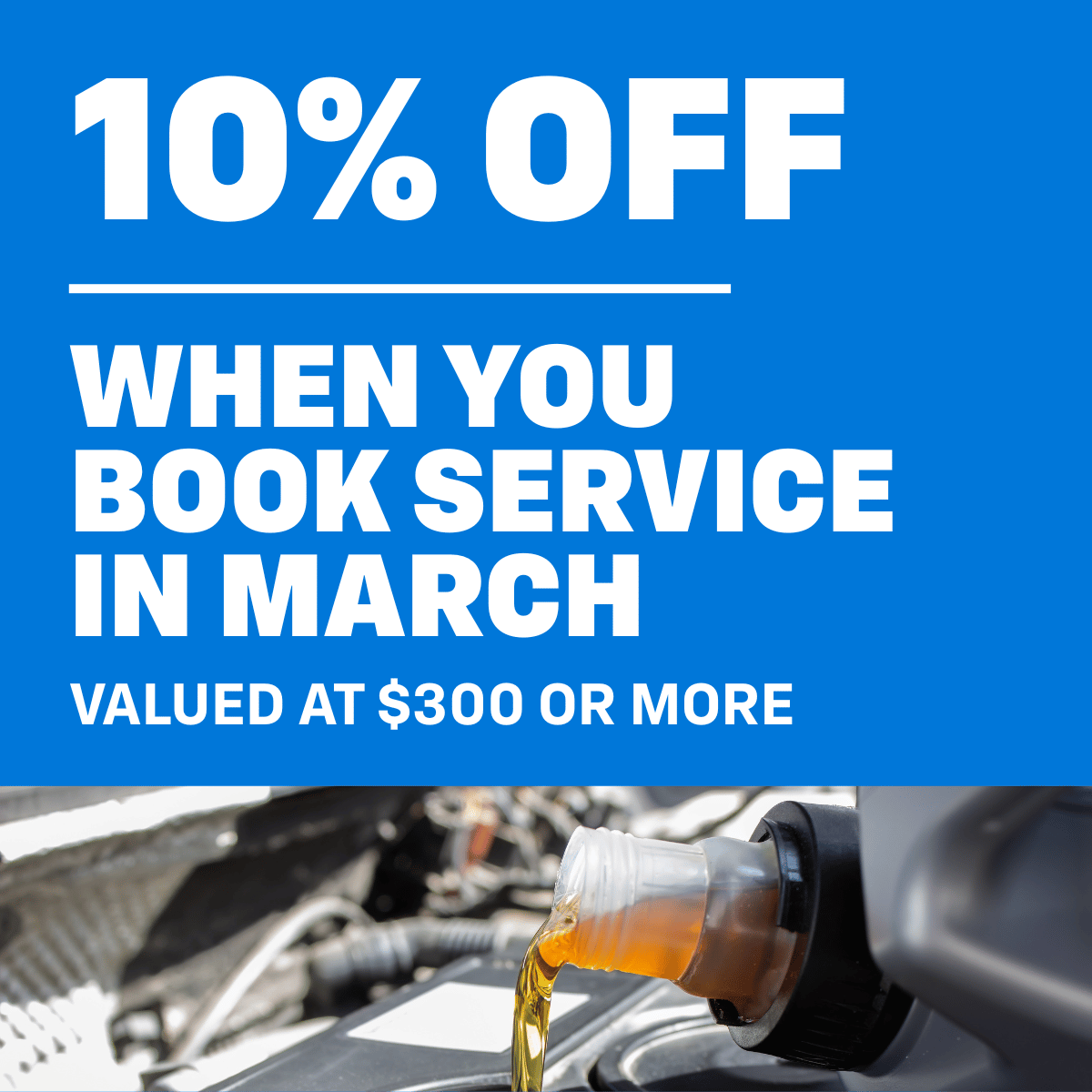March Maintenance Deal: 10% Off Services Valued at $300 or More